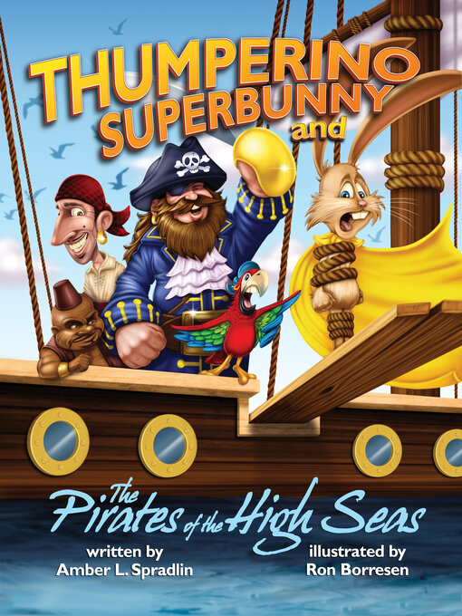 Cover image for Thumperino Superbunny and the Pirates of the High Seas